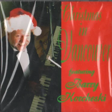 Christmas in Vancouver by Barry Korcheski - album cover