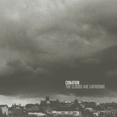 The Clouds Are Gathering by Conation - album cover