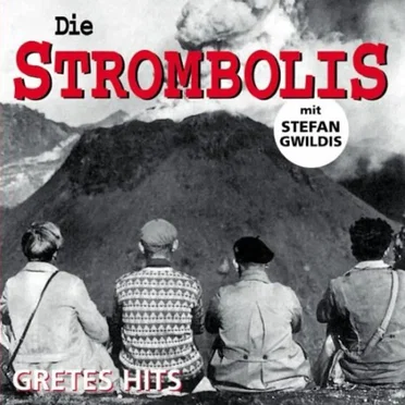 Gretes Hits by Die Strombolis - album cover