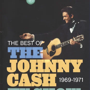 The Best of The Johnny Cash TV Show 1969–1971 by Various Artists - album cover
