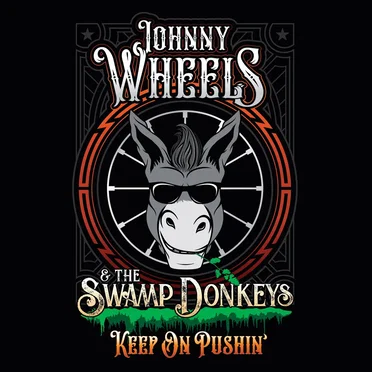 Keep On Pushin' by Johnny Wheels & The Swamp Donkeys - album cover