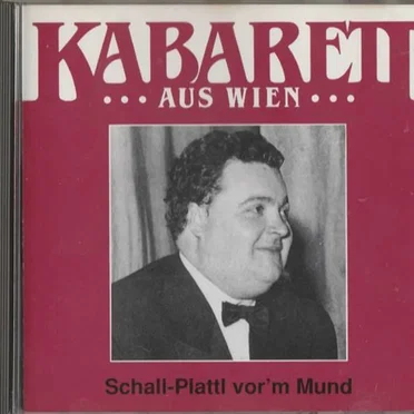 Schall-Plattl vor'm Mund (Höhepunkte aus drei legendären Kabarettprogrammen) by Various Artists - album cover