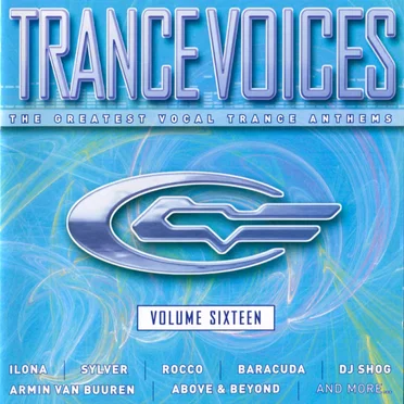 Trance Voices: The Greatest Vocal Trance Anthems, Volume Sixteen by Various Artists - album cover