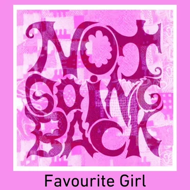 Not Going Back by Favourite Girl - album cover