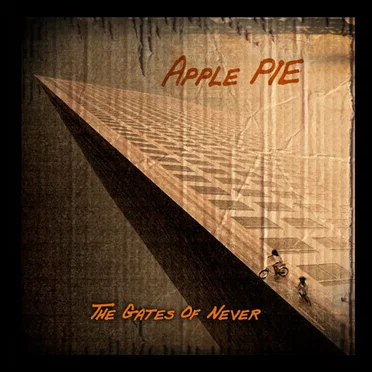 The Gates of Never by Apple Pie - album cover