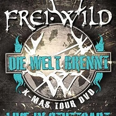 Die Welt brennt: Live in Stuttgart