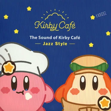 The Sound of Kirby Café -Jazz Style-