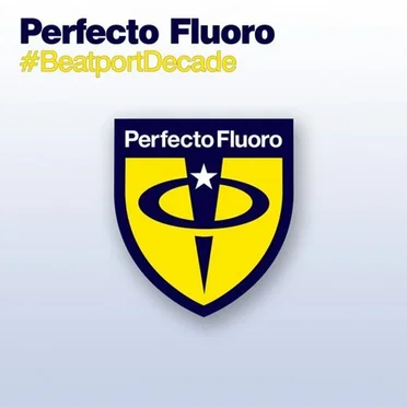 Perfecto Fluoro #BeatportDecade Trance by Various Artists - album cover