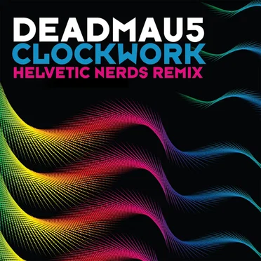 Clockwork (Helvetic Nerds remix)