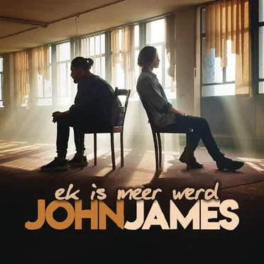 Ek is meer werd by John James - album cover