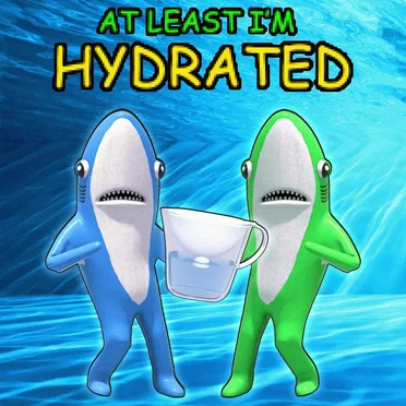 At Least I’m Hydrated by Brita - album cover