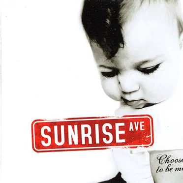 Choose to Be Me by Sunrise Avenue - album cover