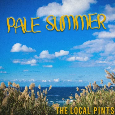 Pale Summer by THE LOCAL PINTS - album cover