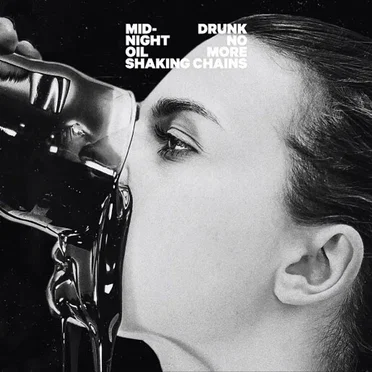 Midnight Oil / Drunk No More