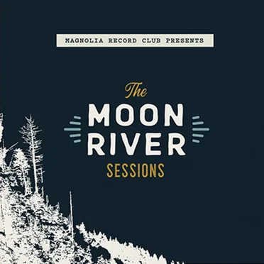 The Moon River Sessions by Various Artists - album cover