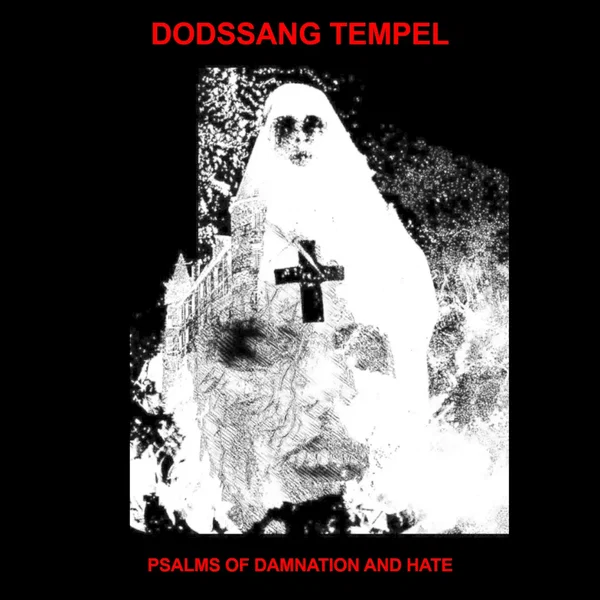 Psalms of Damnation and Hate