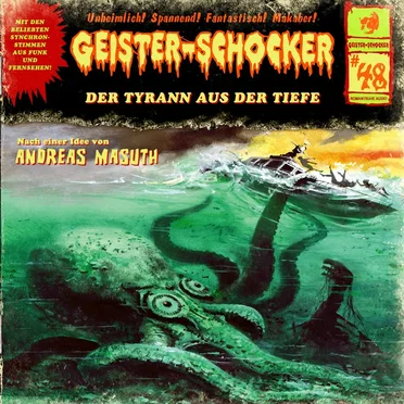 Geister-Schocker, Folge 48: Der Tyrann aus der Tiefe by Andreas Masuth - album cover