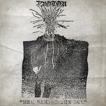 Men Behind the Sun by Proton - album cover