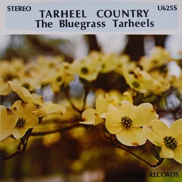 Tarheel Country by The Bluegrass Tarheels - album cover