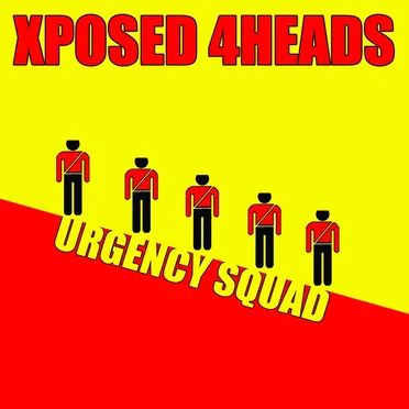 Urgency Squad by Xposed 4Heads - album cover