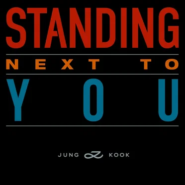 Standing Next to You