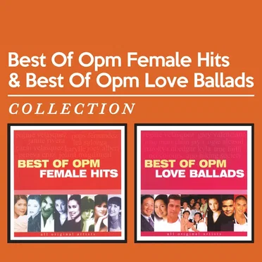 Best of OPM Female Hits & Best of OPM Love Ballads by Various Artists - album cover