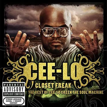 The Closet Freak: The Best of Cee-Lo Green the Soul Machine