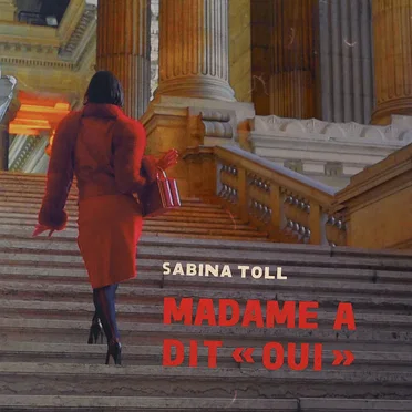 Madame a dit oui by Sabina Toll - album cover