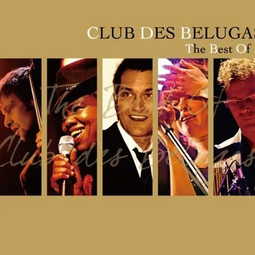 Best of by Club des Belugas - album cover