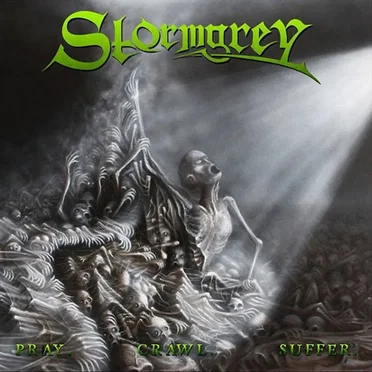 Pray.Crawl.Suffer by Stormgrey - album cover