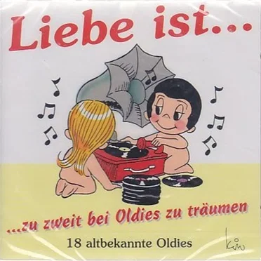 Liebe Ist.. zu zweit bei Oldies zu träumen by Various Artists - album cover