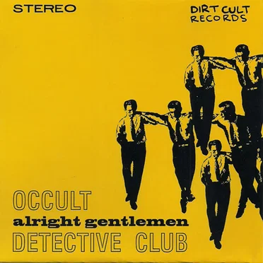 Alright Gentlemen by Occult Detective Club - album cover