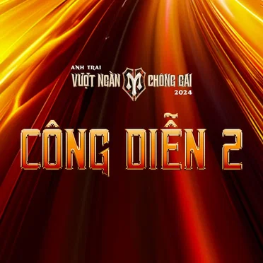 Anh Trai Vượt Ngàn Chông Gai 2024 - Công Diễn 2 by Various Artists - album cover