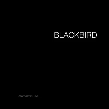 Blackbird by Geoff Castellucci - album cover