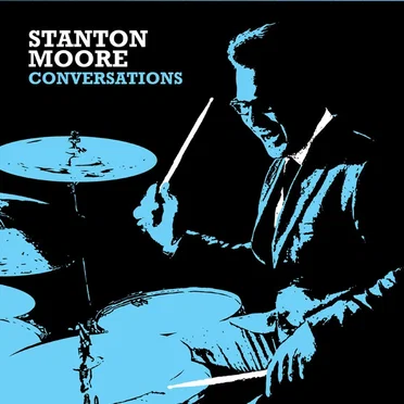 Conversations by Stanton Moore - album cover