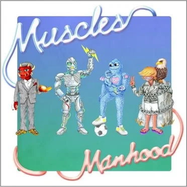 Manhood by Muscles - album cover