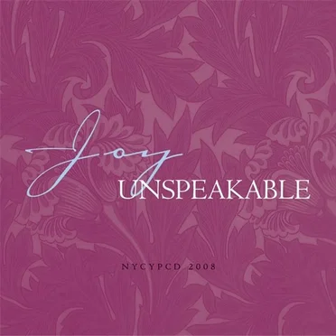 Joy Unspeakable by NYCYPCD - album cover