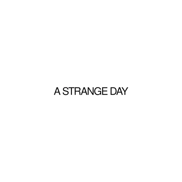 A Strange Day