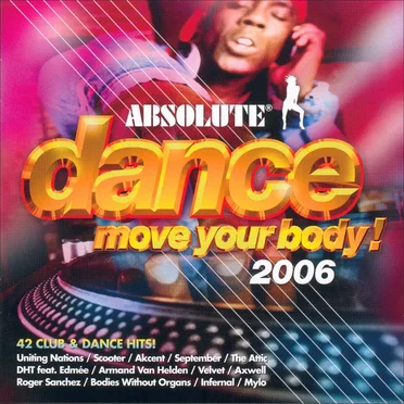Absolute Dance: Move Your Body 2006 by Various Artists - album cover