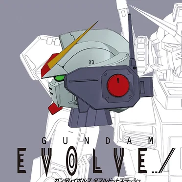 GUNDAM EVOLVE../ MONTHLY THEME SONG 3 February〜March