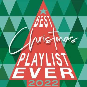 Best Christmas Playlist Ever 2022 by Various Artists - album cover