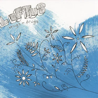 Hugs + Drugs by Loftus - album cover