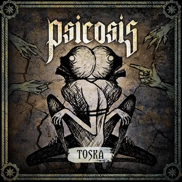 Toska by Psicosis - album cover