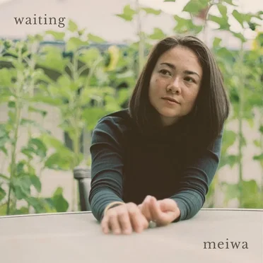 Waiting by Meiwa - album cover