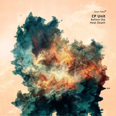 Before the Heat Death by CP Unit - album cover