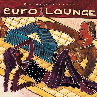Putumayo Presents: Euro Lounge by Various Artists - album cover
