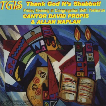 Thank God It’s Shabbat by Cantor David Propis - album cover