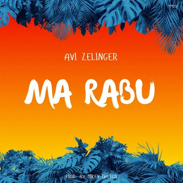 Ma Rabu by Avi Zelinger - album cover