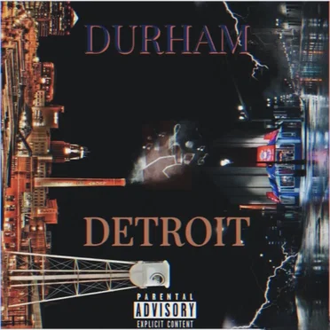 Detroit 2 Durham by Juice Uchiha - album cover