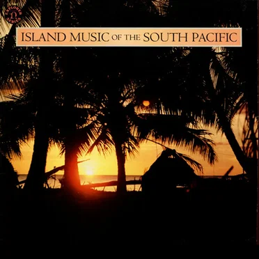 Island Music of the South Pacific